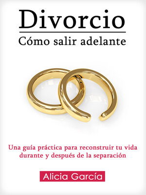 cover image of Divorcio, Cómo Salir Adelante
